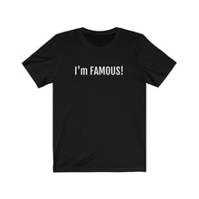 將圖片載入圖庫檢視器 I'm FAMOUS Jersey Short Sleeve Tee