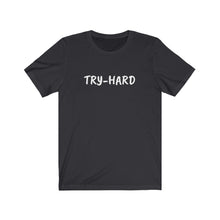 Lade das Bild in den Galerie-Viewer, TRY-HARD Jersey Short Sleeve Tee