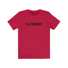 Charger l'image dans la galerie, I'm FAMOUS Jersey Short Sleeve Tee