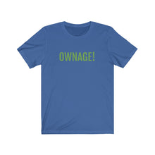 將圖片載入圖庫檢視器 OWNAGE! Jersey Short Sleeve Tee