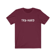 Lade das Bild in den Galerie-Viewer, TRY-HARD Jersey Short Sleeve Tee