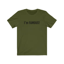 Charger l'image dans la galerie, I'm FAMOUS Jersey Short Sleeve Tee
