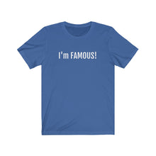 將圖片載入圖庫檢視器 I'm FAMOUS Jersey Short Sleeve Tee