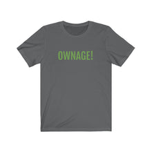將圖片載入圖庫檢視器 OWNAGE! Jersey Short Sleeve Tee