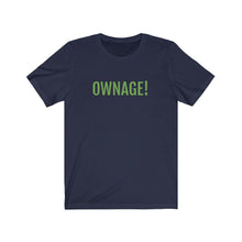 將圖片載入圖庫檢視器 OWNAGE! Jersey Short Sleeve Tee
