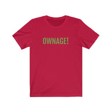 將圖片載入圖庫檢視器 OWNAGE! Jersey Short Sleeve Tee
