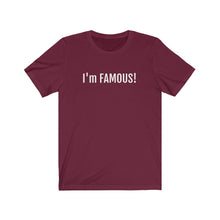 將圖片載入圖庫檢視器 I'm FAMOUS Jersey Short Sleeve Tee

